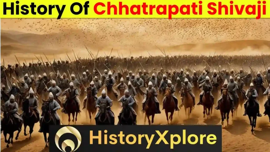 Brief history Of Chhatrapati Shivaji Maharaj