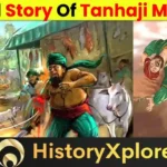 Untold Story Of Tanhaji Maharaj