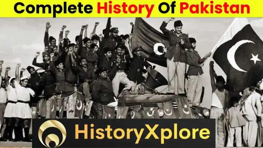 Complete History Of Pakistan